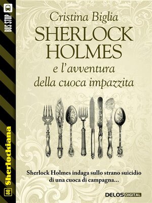 cover image of Sherlock Holmes e l'avventura della cuoca impazzita